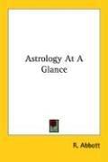 Cover of: Astrology At A Glance by R. Abbott
