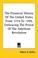 Cover of: The Financial History Of The United States From 1774 To 1789, Embracing The Period Of The American Revolution