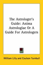 Cover of: The Astrologer's Guide by William Lilly