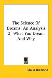 Cover of: The Science Of Dreams: An Analysis Of What You Dream And Why
