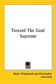 Cover of: Toward The Goal Supreme | Swami Virajananda