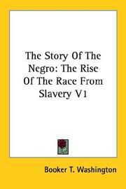 Cover of: The Story of the Negro | Booker T. Washington