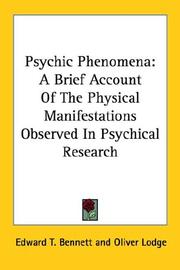 Cover of: Psychic Phenomena: A Brief Account Of The Physical Manifestations Observed In Psychical Research