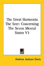 Cover of: The Great Harmonia The Seer: Concerning The Seven Mental States V3