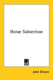 Cover of: Horae Subsecivae by John Brown