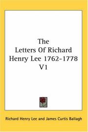 Cover of: The Letters of Richard Henry Lee, 1762-1778