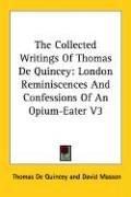 Cover of: The Collected Writings Of Thomas De Quincey by Thomas De Quincey