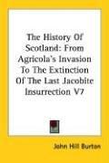 Cover of: The History Of Scotland | John Hill Burton
