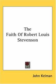 Cover of: The Faith of Robert Louis Stevenson by John Kelman