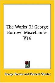 Cover of: The Works Of George Borrow by George Henry Borrow