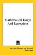 Cover of: Mathematical Essays And Recreations by Hermann Cäsar Hannibal Schubert