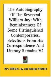 The Autobiography Of The Reverend William Jay