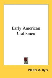 Cover of: Early American Craftsmen by Walter A. Dyer