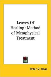 Cover of: Leaves Of Healing: Method of Metaphysical Treatment