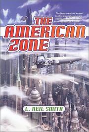 Cover of: The American zone by L. Neil Smith
