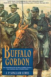 Cover of: Buffalo Gordon: the extraordinary life and times of Nate Gordon from Louisiana slave to Buffalo soldier