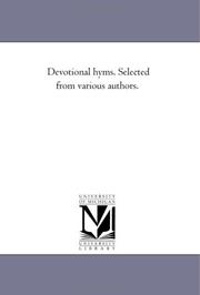 Cover of: Devotional hyms. Selected from various authors.