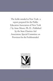 Cover of: The feeble minded in New York  | Michigan Historical Reprint Series