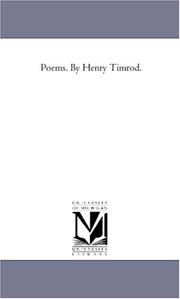 Cover of: Poems. By Henry Timrod. | Michigan Historical Reprint Series