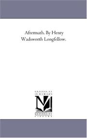 Cover of: Aftermath. By Henry Wadsworth Longfellow. by Michigan Historical Reprint Series