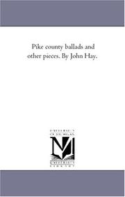 Cover of: Pike county ballads and other pieces. By John Hay. | Michigan Historical Reprint Series