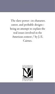 Cover of: The slave power : its character, career, and probable designs  | Michigan Historical Reprint Series