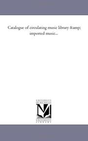 Cover of: Catalogue of circulating music library & imported music... by 