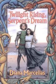 Cover of: Twilight rising, serpent's dream