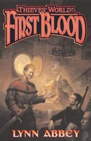 Cover of: Thieves' World: First Blood by Lynn Abbey