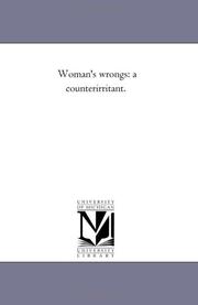 Cover of: Woman's wrongs: a counterirritant.