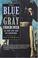 Cover of: The Blue and the Gray Undercover