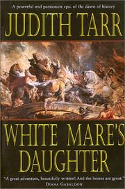 Cover of: The White Mare's Daughter (Epona) by Judith Tarr