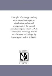 Cover of: Principles of zo?ology by Michigan Historical Reprint Series
