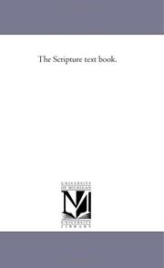 Cover of: The Scripture text book. by Michigan Historical Reprint Series