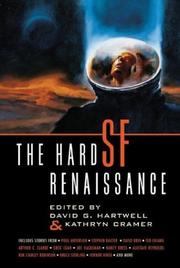 Cover of: The hard SF renaissance by edited by David G. Hartwell and Kathryn Cramer.
