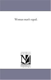 Cover of: Woman man\'s equal.