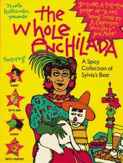 Cover of: The whole enchilada: a spicy collection of Sylvia's best