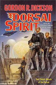 Cover of: Dorsai Spirit: Two Classic Novels of the Dorsai: 'Dorsai!' and 'The Spirit of Dorsai' (Dorsai/Childe Cycle)