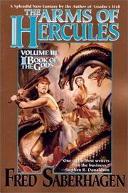 The Arms of Hercules (Book of the Gods, Volume 3) by Fred Saberhagen