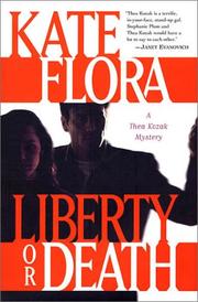 Liberty or death by Kate Clark Flora