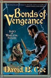 Cover of: Bonds of vengeance by Coe, David B.