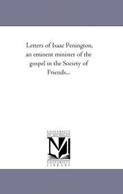 Cover of: Letters of Isaac Penington, an eminent minister of the gospel in the Society of Friends...: Vol. 2