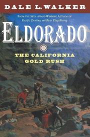 Cover of: Eldorado: the California Gold Rush