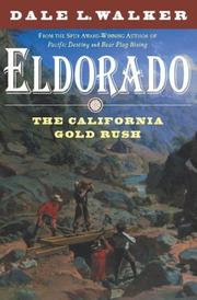 Cover of: Eldorado: The California Gold Rush