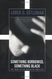 Something Borrowed, Something Black by Loren D. Estleman