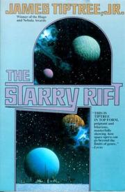 Cover of: starry rift | James Tiptree Jr.