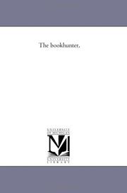 Cover of: The bookhunter, by Michigan Historical Reprint Series