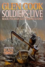 Cover of: Soldiers live by Glen Cook