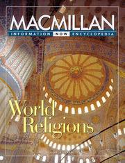 Cover of: Macmillan Information Now Encyclopedia: World Religions (Information Now Series)