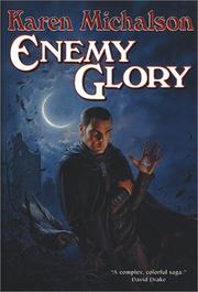 Cover of: Enemy glory by Karen Michalson, Karen Michalson